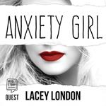 Anxiety Girl