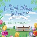 The Cornish Village School: Breaking the Rules