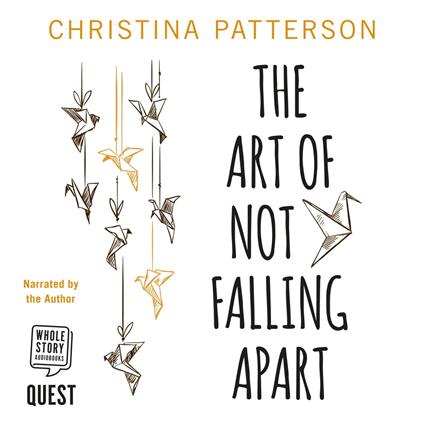 The Art of Not Falling Apart