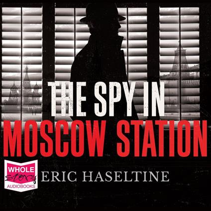 The Spy in Moscow Station