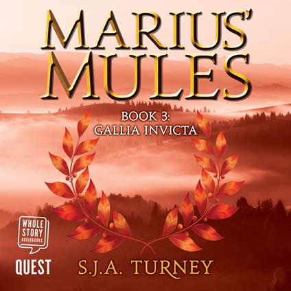 Marius' Mules III: Gallia Invicta