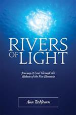 Rivers of Light: Journey of Soul Through the Wisdom of the Five Elements