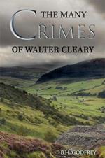 The Many Crimes of Walter Cleary