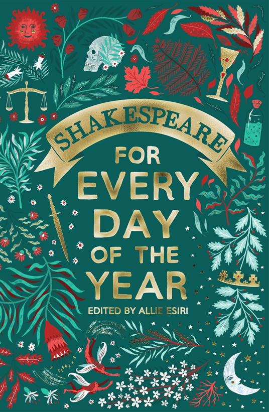 Shakespeare for Every Day of the Year - Allie Esiri - ebook