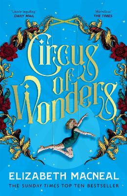 Circus of Wonders - Elizabeth Macneal - cover