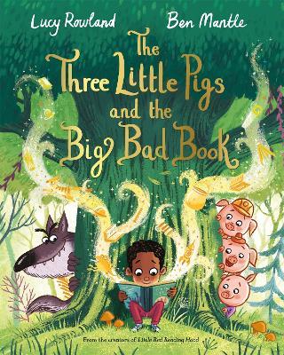 The Three Little Pigs and the Big Bad Book - Lucy Rowland - cover