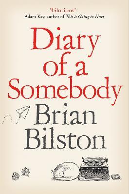 Diary of a Somebody - Brian Bilston - cover