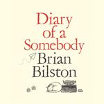 Diary of a Somebody