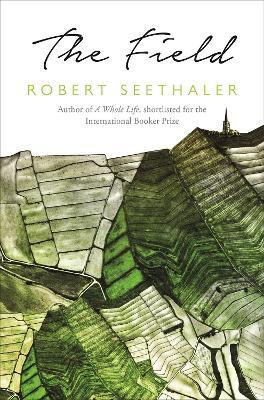 The Field - Robert Seethaler - cover