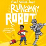 Runaway Robot