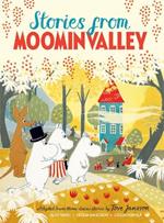 Stories from Moominvalley: A Beautiful Collection of Three Moomin Stories