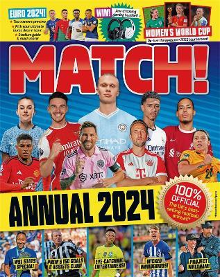 Match Annual 2024: The Number One Football Annual for Fans Everywhere - cover