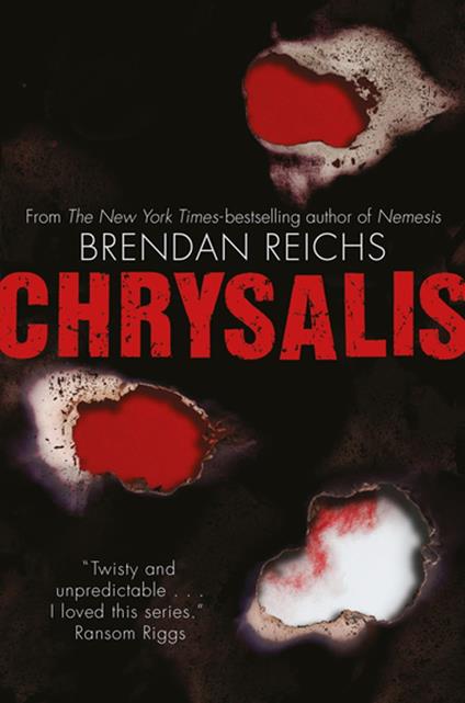 Chrysalis - Brendan Reichs - ebook