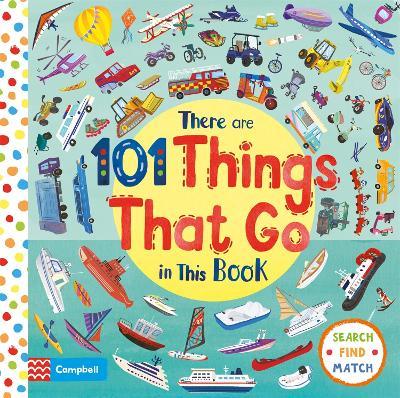 There Are 101 Things That Go In This Book - Campbell Books - cover