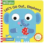 Let's Go Out, Elephant: First Nature Words