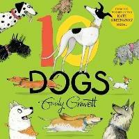 10 Dogs: A funny furry counting book - Emily Gravett - cover