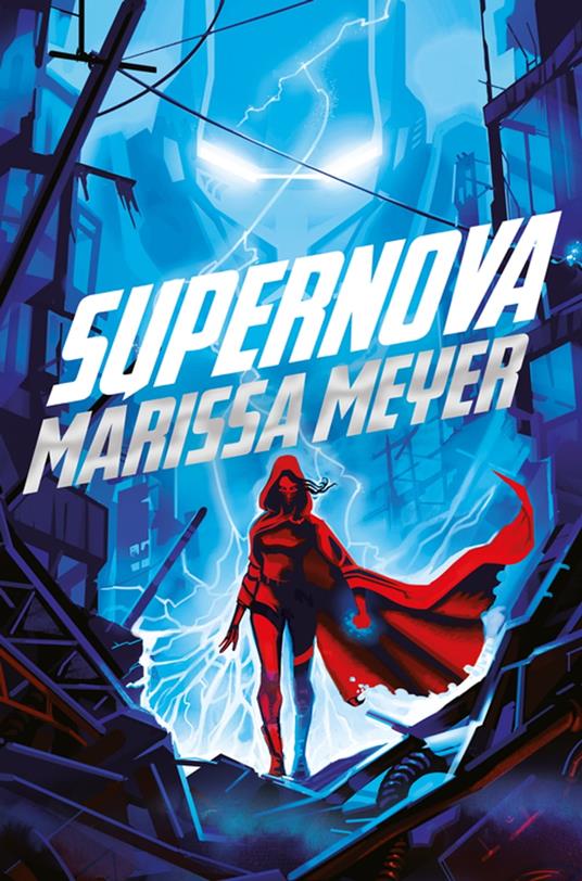 Supernova - Marissa Meyer - ebook