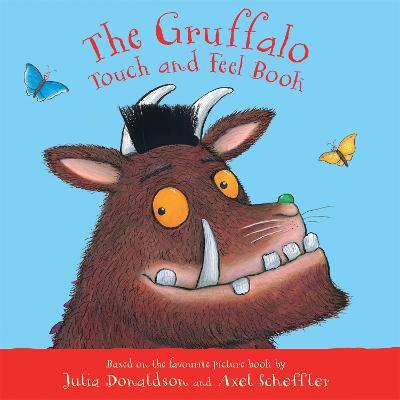 The Gruffalo Touch and Feel Book - Julia Donaldson - cover