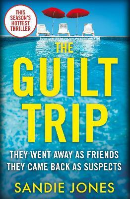 The Guilt Trip - Sandie Jones - cover