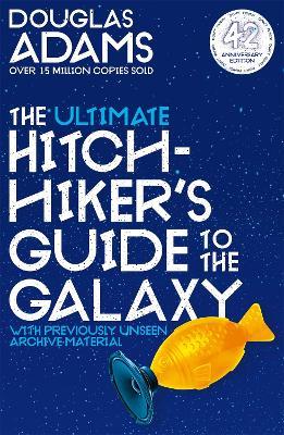 The Ultimate Hitchhiker's Guide to the Galaxy: 42nd Anniversary Omnibus  Edition - Douglas Adams - Libro in lingua inglese - Pan Macmillan - | IBS