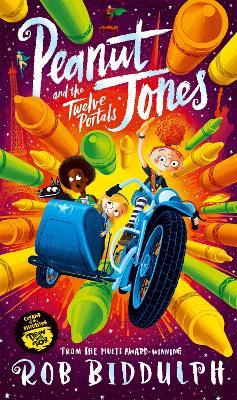 Peanut Jones and the Twelve Portals - Rob Biddulph - cover