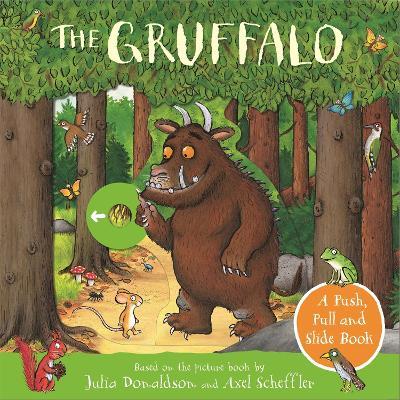 The Gruffalo: A Push, Pull and Slide Book - Julia Donaldson - Libro in  lingua inglese - Pan Macmillan - | IBS