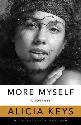 More Myself: A Journey - Alicia Keys - cover