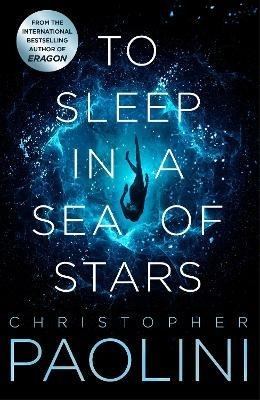 To Sleep in a Sea of Stars - Christopher Paolini - cover