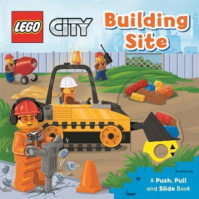 LEGO (R) City. Building Site: A Push, Pull and Slide Book - AMEET Studio,Macmillan Children's Books - cover