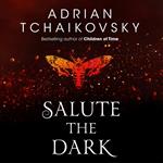 Salute the Dark