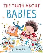 The Truth About Babies