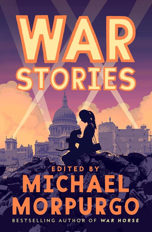 War Stories - Michael Morpurgo - ebook