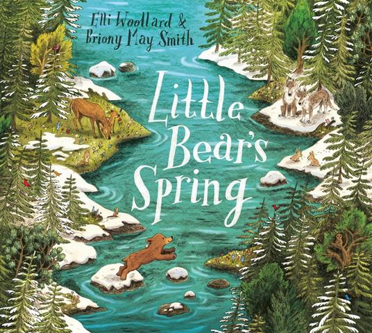 Little Bear's Spring - Elli Woollard,Briony May Smith - ebook