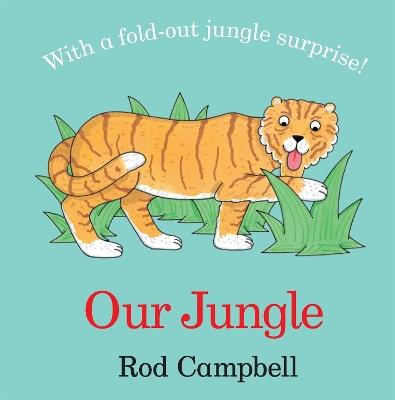 Our Jungle - Rod Campbell - cover