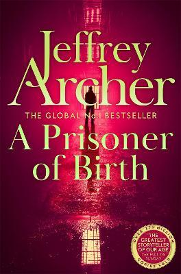 A Prisoner of Birth - Jeffrey Archer - cover
