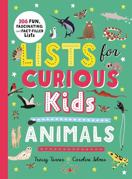 Lists for Curious Kids: Animals - Tracey Turner,Caroline Selmes - ebook