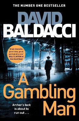 A Gambling Man - David Baldacci - cover