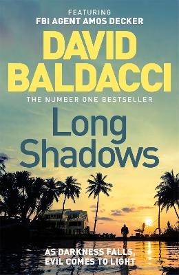 Long Shadows: From the Sunday Times number one bestselling author - David Baldacci - cover