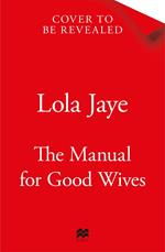 The Manual for Good Wives