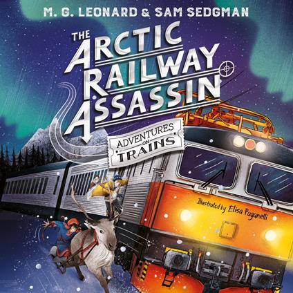 The Arctic Railway Assassin