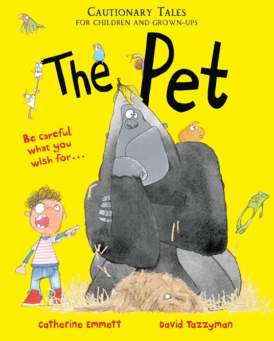 The Pet: Cautionary Tales for Children and Grown-ups - Catherine Emmett,David Tazzyman - ebook