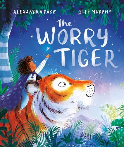 The Worry Tiger - Alexandra Page,Stef Murphy - ebook