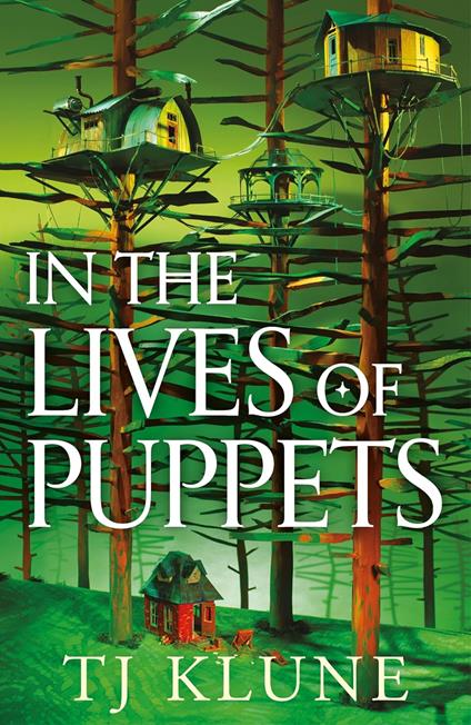 In the Lives of Puppets: A No. 1 Sunday Times bestseller and ultimate cosy adventure - TJ Klune - cover