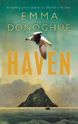 Haven: From the Sunday Times bestselling author of Room - Emma Donoghue - cover