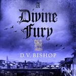 A Divine Fury