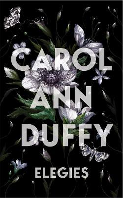 Elegies - Carol Ann Duffy - cover