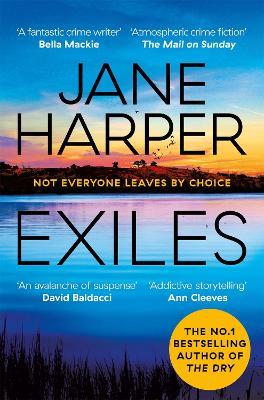 Exiles: The Page-turning Final Aaron Falk Mystery from the No. 1 Bestselling Author of The Dry and Force of Nature - Jane Harper - cover