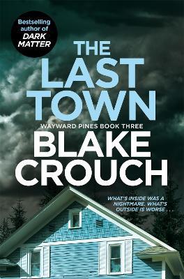 The Last Town - Blake Crouch - cover