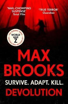 Devolution: From the bestselling author of World War Z - Max Brooks - cover