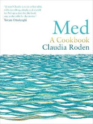 Med: A Cookbook - Claudia Roden - cover